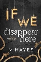 Discover Ebook Summary If We Disappear Here Unabridged Insights Premium Access Editor's Choice