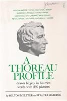 A Thoreau Profile, drawn largely in his own words with 250 pictures B000YD6D0O Book Cover