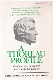 A Thoreau Profile, drawn largely in his own words with 250 pictures