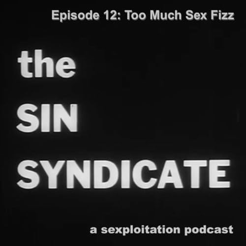 Too Much Sex Fizz
