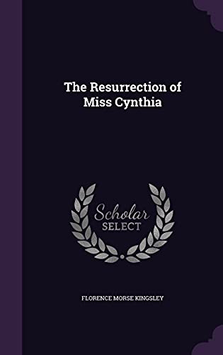 The Resurrection of Miss Cynthia