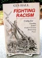 Fighting Racism: Selected Writings 0717806340 Book Cover