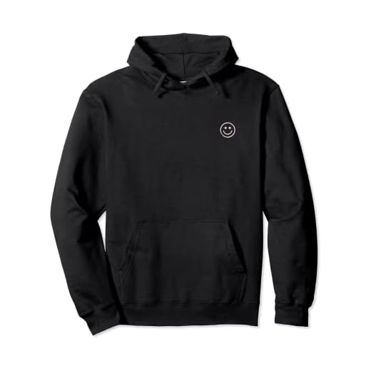 I Hope You Have a Good Day Smiley Face Trendy Hoodie Pullover Hoodie