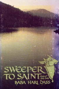 Sweeper to saint by Baba Hari Dass (1980-08-02) B01K15X0BO Book Cover