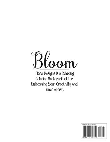 100 Flower Designs Coloring Book For Adults: Magic Floral Coloring Book For Adult Women Relaxation -