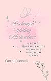 Teaching a Writing Masterclass: Using Marguerite Young's Magnum Opus