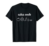 Esta es la ropa perfecta para snobs de salsa que solo comen salsa roja fresca casera o salsa verde. Solo los que comen salsa artesanal artesanal lo entenderán. Agarra tus patatas fritas y salsa, ¡disfruta!