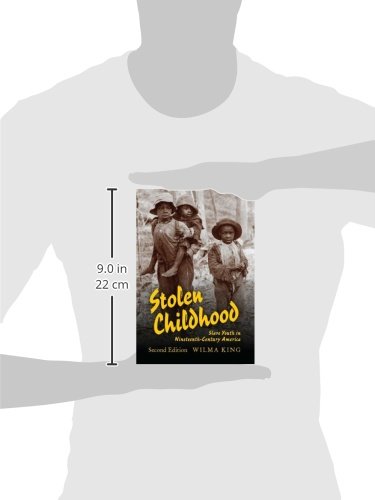 Stolen Childhood, Second Edition: Slave Youth in Nineteenth-Century America (Blacks in the Diaspora) - Image 3