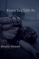 Where You Left Me B0F62JNGLJ Book Cover