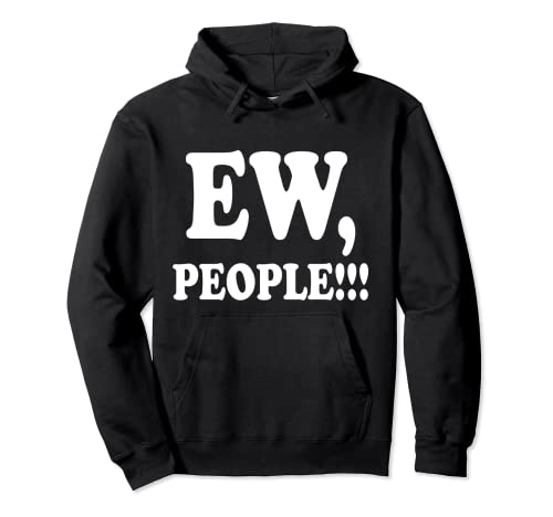 Ew, People!!! - abbigliamento di Inked Life Apparel Felpa con Cappuccio