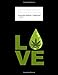 Produktbild Composition Notebook - College Ruled: Love Funny CBD Cannabidiol Plant Cannabis Leaf Hemp Oil Gift - Black Blank Lined Exercise Book - College Back To ... Teens, Boys, Girls - 7.5"x9.75" 100 pages