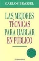 Las mejores tecnicas para hablar en publico/ The Best Techniques to Public Speaking 9685959056 Book Cover