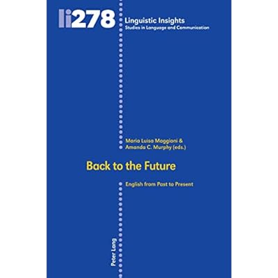 Back to the Future: English from Past to Present