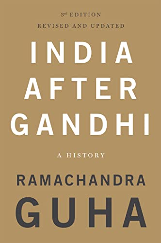 Cover of India After Gandhi: A History (3rd Edition, Revised and Updated)