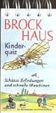  Brockhaus Kinderquiz, Schlaue Erfindungen und schnelle Maschinen