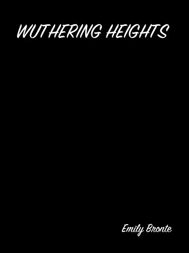 Télécharger Wuthering Heights (English Edition) Francais PDF
