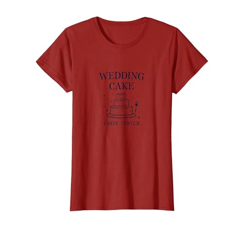 Wedding Cake Taste Tester Bridesmaid Design T-Shirt Women Cranberry Red Small