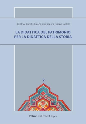 Portada de La didattica del patrimonio per la didattica della storia