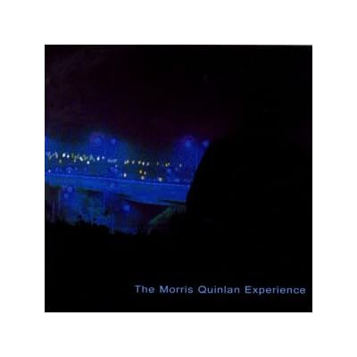 The Morris Quinlan Experience