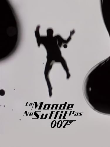 The World Is Not Enough