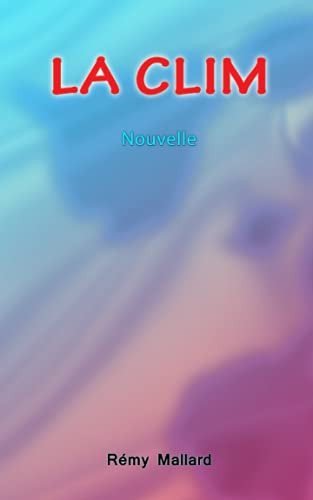 La clim (French Edition)