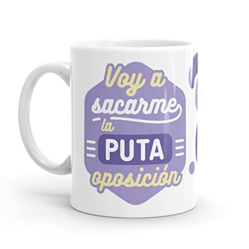 Puterful – Taza de cerámica - Voy a sacarme la oposición - Tazas originales – Tazas con mensajes divertidos – Tazas divertidas – Taza con frase – 325ml