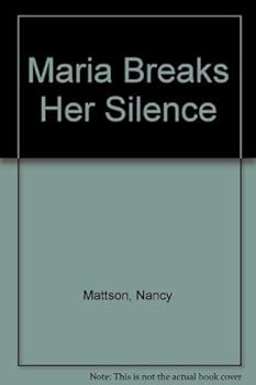 Paperback Maria Breaks Her Silence Book