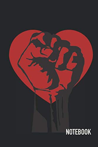 Notebook: Raised Fist Red Heart Theme Cover Journal Cahier: 6 x 9 120 Lined Pages Notebook for Notes Ideas, Observations, Sketches