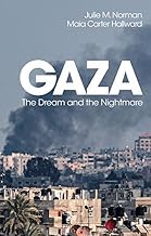 Download Gratuit PDF Gaza: The Dream and the Nightmare Full