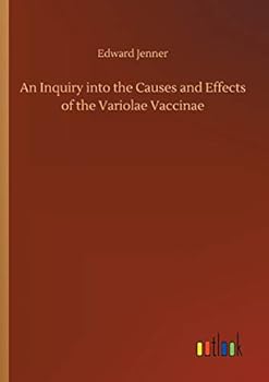 Paperback An Inquiry into the Causes and Effects of the Variolae Vaccinae Book