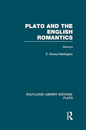 Plato and the English Romantics (RLE: Plato): διάλογοι book cover