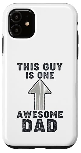 This Guy Is One Awesome Dad X}zP[X iPhone 11 p