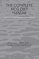 THE COMPLETE HCG DIET MANUAL 1521368201 Book Cover