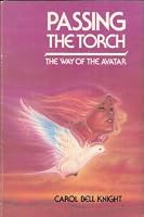 Passing the Torch: The Way of the Avatar 0913299162 Book Cover