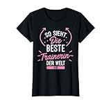 Damen So sieht die beste Trainerin der Welt aus - Süßes Geschenk T-Shirt