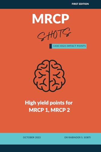 Independently Published MRCP Shots: High Yield Points for MRCP part 1 and part 2