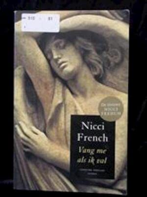 VANG ME ALS IK VAL [Dutch] 9041408657 Book Cover