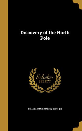 Discovery of the North Pole