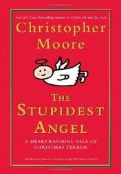 The Stupidest Angel Publisher: William Morrow; ... B004VXP2T6 Book Cover