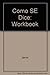 Como Se Dice?: Workbook/Laboratory Manual (Spanish Edition)