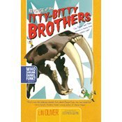 Revenge of the Itty-Bitty Brothers #3 1424250978 Book Cover