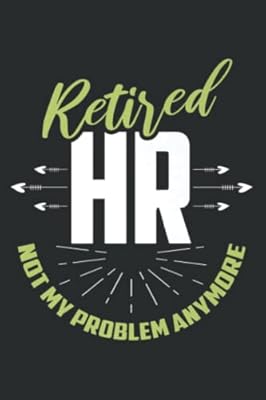 Retired Human Resources Funny Hr Retirement Gift: Lined Journal & Diary for Writing & Notes for Girls and Women, Memo Diary Subject Notebooks Planner, 6"x9" | Ya disponible en tu tienda friki favorita! En mundofriki.es!