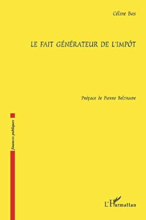 Le fait générateur de l'impôt