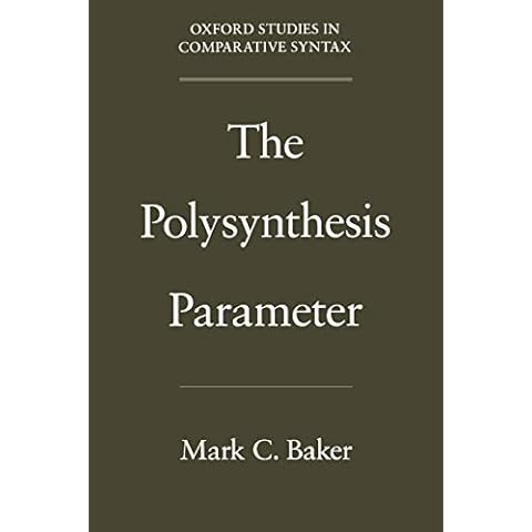 The Polysynthesis Parameter (Oxford Studies in Comparative Syntax) Cover