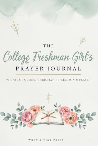 The College Freshman Girl's Prayer Journal, Graduation Gift for Her: A 90-Day Christian Devotional with 3-Minute Daily Prompts, Gratitude & Bible Verses for Freshman Women in College image 2