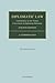 Diplomatic Law: Commentary on the Vienna Convention on Diplomatic Relations (Oxford Commentaries on International Law)
