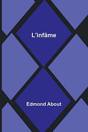 L'infâme (French Edition)