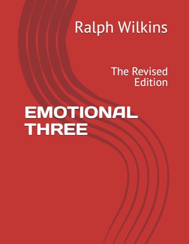 EMOTIONAL THREE: The Revised Edition (Truth Teller)