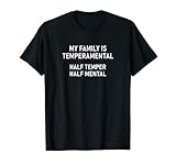My Family Is Temperamental, Gag Gifts