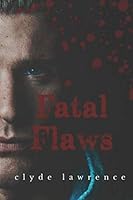 Fatal Flaws 1695127420 Book Cover